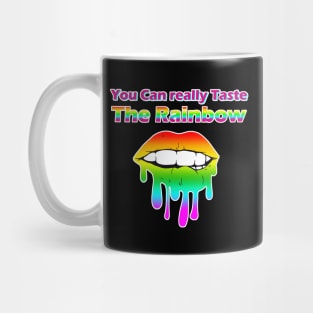 You Can Really Taste The Rainbow LGBT Drip Lips Mug